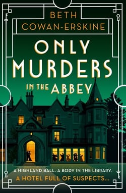 Only Murders in the Abbey - An absolutely gripping and witty Golden Age cozy murder mystery