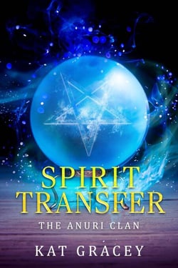 Spirit Transfer - The Anuri Clan Series, #1