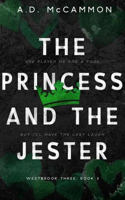 The Princess and The Jester - Westbrook three, #3