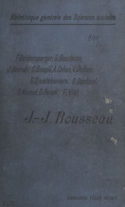 Jean-Jacques Rousseau - Leçons faites à l'École des hautes études sociales