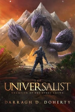 The Universalist: Champion of the Stone Crown - The Universalist, #1