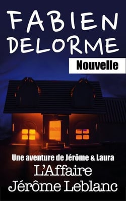 L'Affaire Jérôme Leblanc - Jérôme et Laura