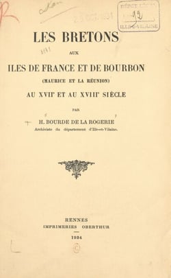Les Bretons aux Îles de France et de Bourbon (Maurice et la Réunion) au XVIIe et au XVIIIe siècle