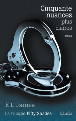 Cinquante nuances plus claires - La trilogie Fifty Shades