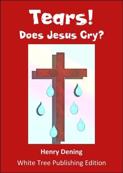 Tears!  Does Jesus Cry?