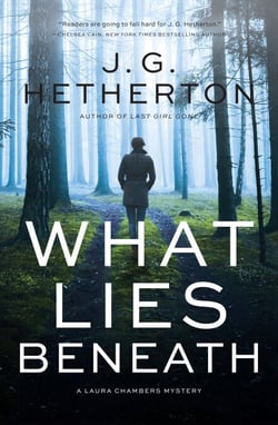 What Lies Beneath - A Laura Chambers Novel