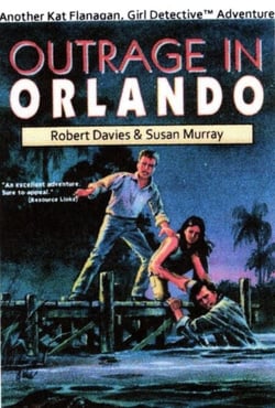 Outrage in Orlando - Kat Flanagan Teen Detective Adventures, #4