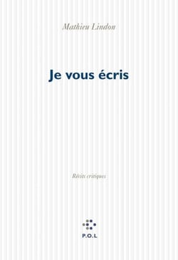 Je vous écris - Récits critiques