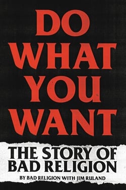 Do What You Want - The Story of Bad Religion