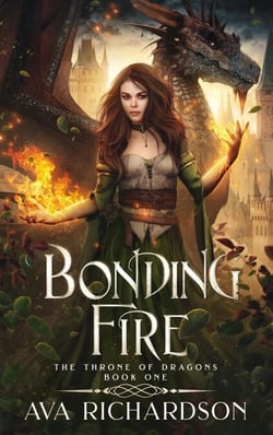 Bonding Fire - The Throne of Dragons, #1