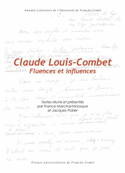 Claude Louis-Combet - Fluences et influences