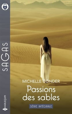 Passions des sables - Série intégrale - La captive de Santara - Dans les bras du prince de Santara