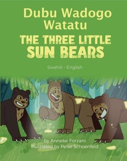 The Three Little Sun Bears (Swahili-English) - Language Lizard Bilingual World of Stories