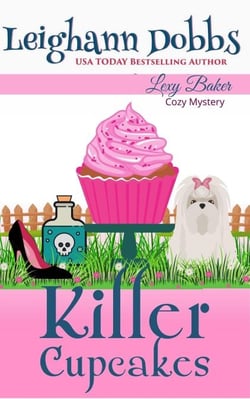 Killer Cupcakes - Lexy Baker Cozy Mystery Series, #1