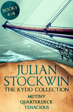 The Kydd Collection 2 - (Mutiny, Quarterdeck, Tenacious)