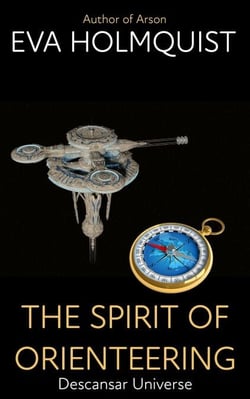 The Spirit of Orienteering - Descansar Universe, #9