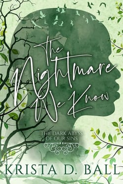The Nightmare We Know - The Dark Abyss of Our Sins, #2