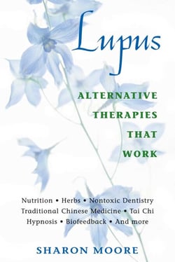 Lupus - Alternative Therapies That Work