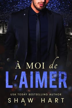 À moi de l’aimer - Le mien à, #1