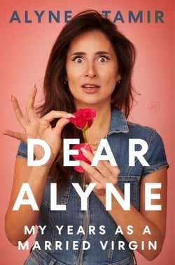 Dear Alyne - My Years as a Married Virgin