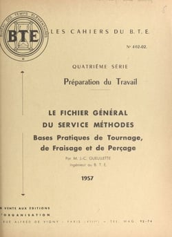 Fichier général du service Méthodes : bases pratiques de tournage, de fraisage et de perçage