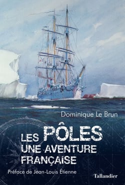 Les Pôles - Une aventure française
