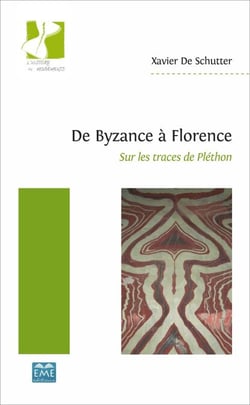De Byzance à Florence - Sur les traces de Pléthon