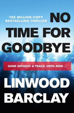 No Time For Goodbye - The million-copy-bestselling sensation from the #1 bestselling master of suspense