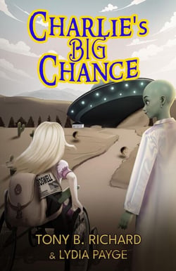 Charlie's Big Chance - Earth's Secret Alliance