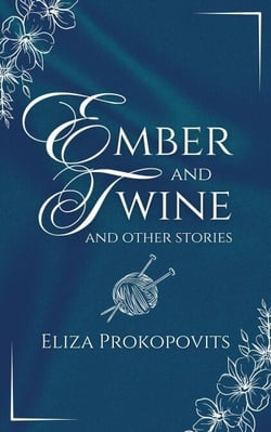 Ember and Twine