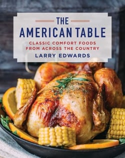 The American Table - Classic Comfort Food from Across the Country