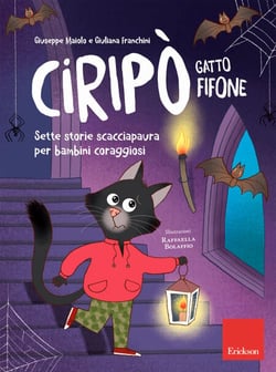 Ciripò gatto fifone - 7 storie scacciapura per bambini coraggiosi