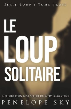 Le loup solitaire - Loup, #3