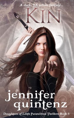 Kin: A Dark YA Urban Fantasy - Daughters of Lilith Paranormal Thrillers, #5
