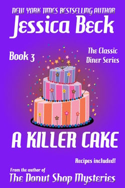 A Killer Cake - The Classic Diner Mystery Series, #3