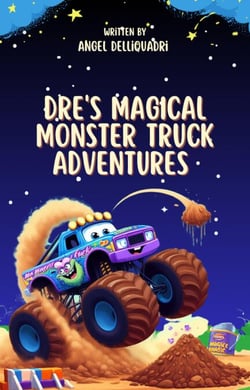 Dre's Magical Monster Truck Adventures - Childrens books