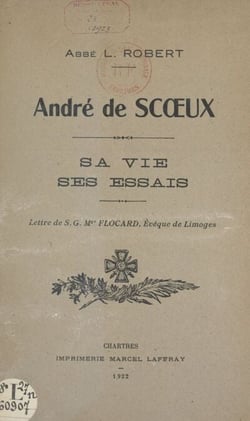 André de Scœux - Sa vie, ses essais