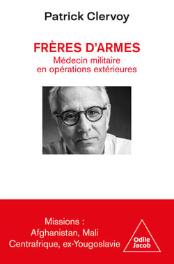 Frères d'armes - Médecin militaire en opérations extérieures