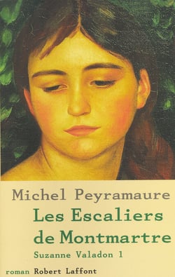 Les escaliers de Montmartre - Suzanne Valadon tome 1 - Les escaliers de Montmartre