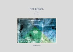 Der Kessel - Hörensagen