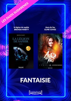 Duo Sudarenes : Fantasy - la Légion de Saphir / Aura de Feu