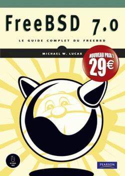 FreeBSD 7.0 - Le guide complet du FreeBSD