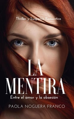 La Mentira: Entre el Amor y la Obsesión