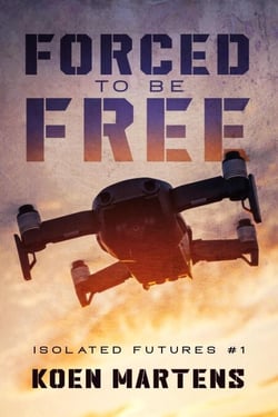 Forced to be Free - Isolated Futures, #1