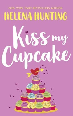 Kiss My Cupcake - a delicious romcom from the bestselling author of Meet Cute
