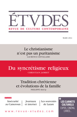 Etudes Mars 2014 - Du syncrétisme religieux