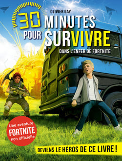 Dans l'enfer de Fortnite - 30 minutes pour survivre - tome 6