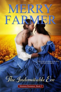 The Indomitable Eve - Montana Romance, #5
