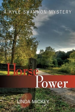 Horse Power: A Kyle Shannon Mystery - Kyle Shannon Mysteries, #3