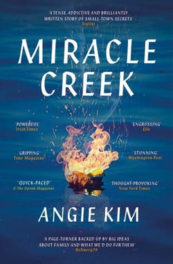 Miracle Creek - Winner of the 2020 Edgar Award for best first novel